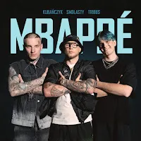 Kubańczyk — Mbappe Ft Smolasty & Tribbs — обложка